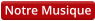 Notre Musique