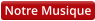 Notre Musique